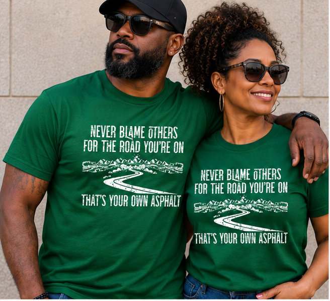 Never Blame Others Graphic T-Shirt
