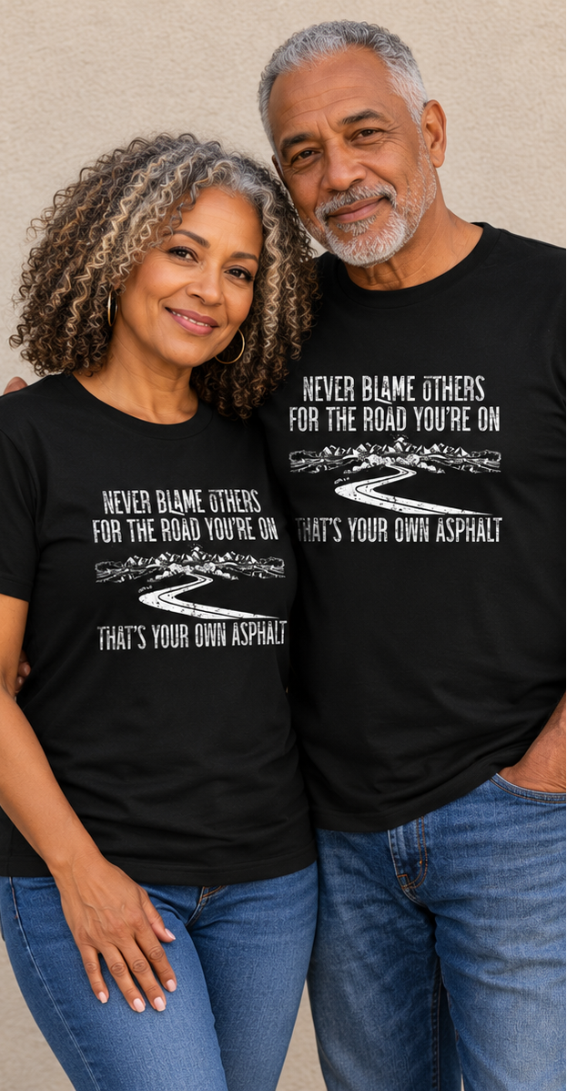 Never Blame Others Graphic T-Shirt