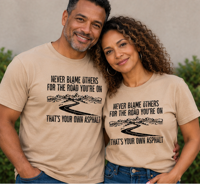 Never Blame Others Graphic T-Shirt